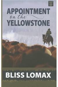 Appointment On The Yellowstone
