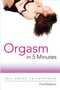 Orgasm in 5 Minutes