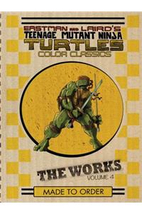 Teenage Mutant Ninja Turtles: The Works, Volume 4