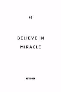 believe in miracle Notebook