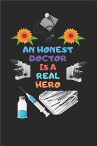 An Honest Doctor Is a Real Hero