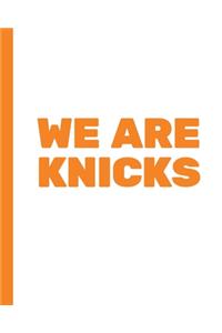 We Are Knicks