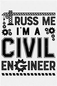 Truss Me Im a Civil Engineer