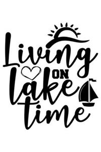 Living On Lake Time