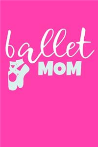 Ballet Mom