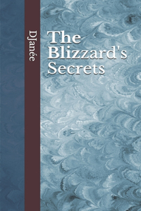 The Blizzard's Secrets