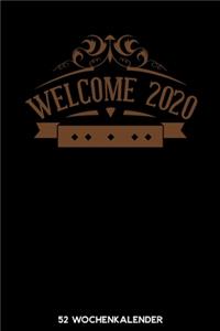 Welcome 2020 - 52 Wochenkalender
