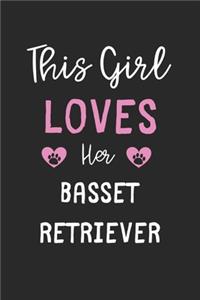This Girl Loves Her Basset Retriever