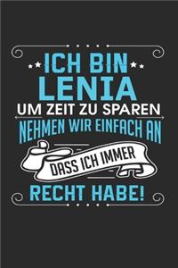 Ich bin Lenia Um Zeit zu sparen nehmen wir einfach an dass ich immer Recht habe!