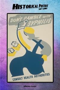 Historical Posters! Don't gamble