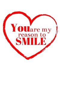 You Are My Reason To Smile