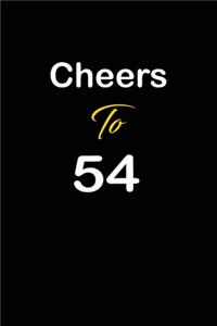 Cheers To 54