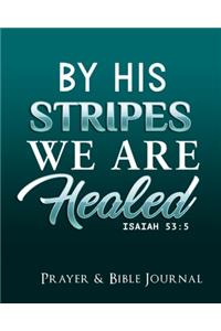 By His Stripes We Are Healed Isaiah 53