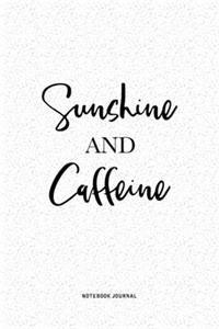 Sunshine And Caffeine