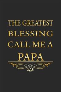 The greatest blessing call me a Papa