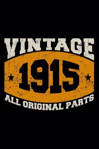 Vintage 1915 All Original Parts