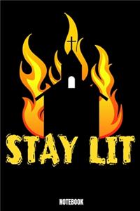 Stay Lit Notebook