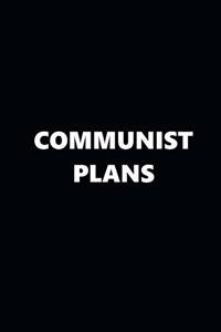 2020 Weekly Planner Political Theme Communist Plans Black White 134 Pages