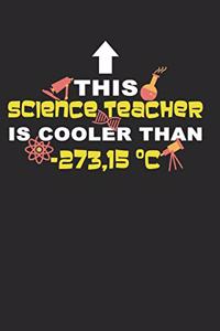 Cooler than - 273.15 Celsius: Weekly Planner and Organizer A5 for Nature Science Teacher or Biology Nerd Physics Geek or Chemistry Lover I A5 (6x9 inch.) I Gift I 120 pages I Yea