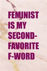 Feminist Is Second-Favorite F-Word