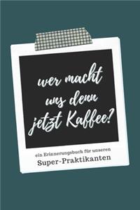 Ein Erinnerungsbuch für unseren Super-Praktikanten