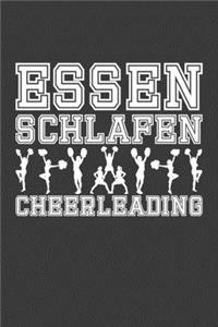 Essen. Schlafen. Cheerleading.