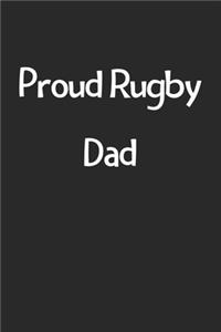 Proud Rugby Dad