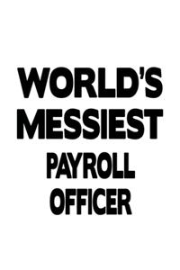 World's Messiest Payroll Officer