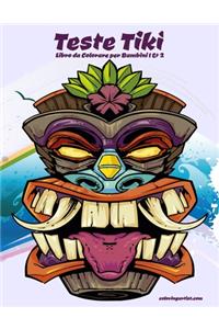 Teste Tiki Libro da Colorare per Bambini 1 & 2