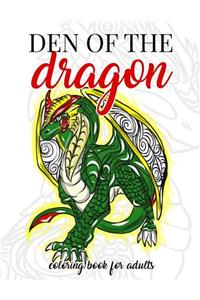 Den of the Dragon Coloring Book for Adults