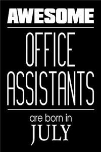 Awesome Office Assistants Are Born in July