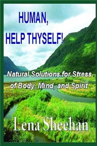 Human, Help Thyself