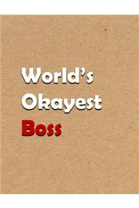 World's Okayest Boss
