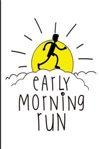 Early Morning Run