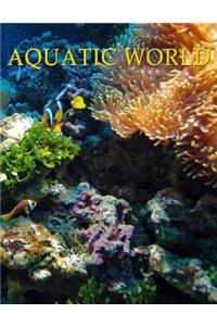 Aquatic World