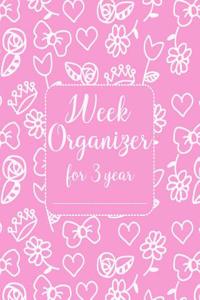 Week organizer for 3 year