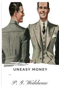 Uneasy Money