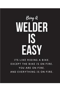 Being A Welder A Is Easy