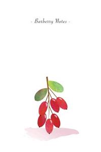 Barberry Notes