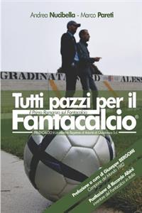 Tutti Pazzi Per Il Fantacalcio