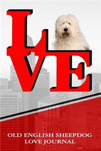 Old English Sheepdog Love Journal