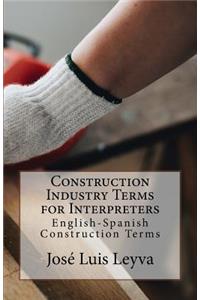 Construction Industry Terms for Interpreters
