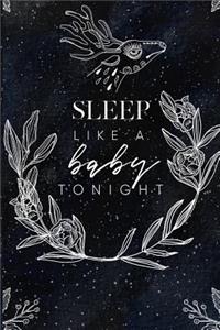 Sleep Like a Baby Tonight
