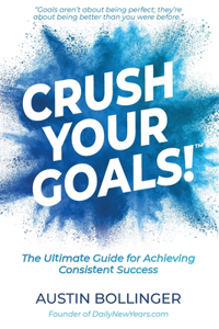 Crush Your Goals!