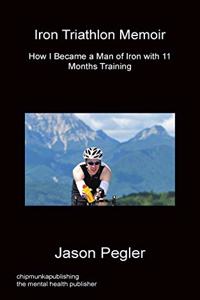 Iron Triathlon Memoir