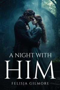 night with him