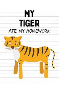 My Tiger Ate My Homework