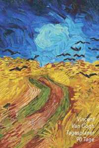 Vincent Van Gogh Tagesplaner 90 Tage