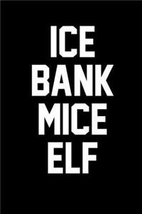Ice Bank Mice Elf