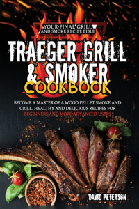 Traeger Grill & Smoker Cookbook
